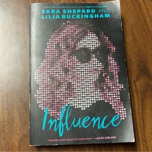 🔥 Influence by Sara Shepard and Lilia Buckingham